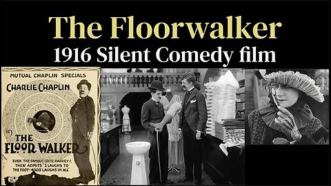 The Floorwalker (1916 American Silent Comedy film)