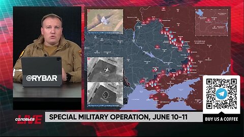 ►🇷🇺🇺🇦🚨❗️⚡️ Rybar Review of the Special Military Operation on June 10-11 2024