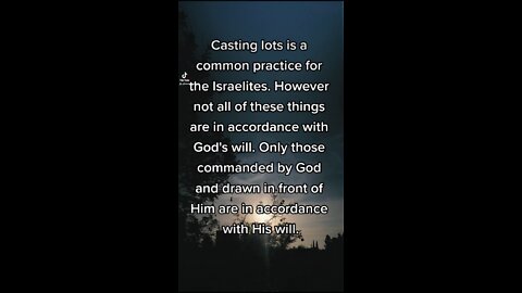 Casting lots according to God's will.