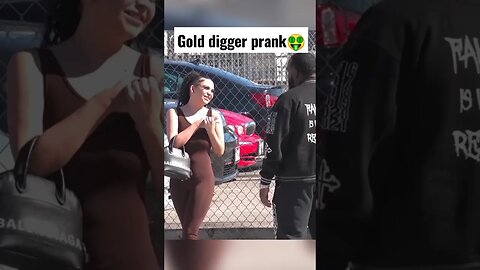 Gold digger prank🤑😍 #shorts #golddiggerprank2023 #golddigger