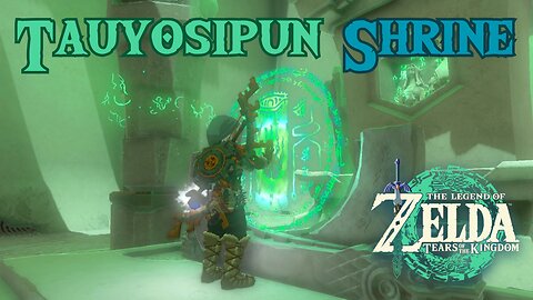 How to Complete Tauyosipun Shrine in The Legend of Zelda: Tears of the Kingdom!!! #TOTK