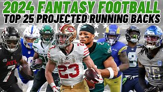 2024 Preseason Top 25 Fantasy Running Backs | FANTASY FOOTBALL | NFL | FANTASY RANKINGS