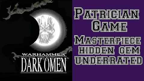 Warhammer: Dark Omen - An Real-Time Strategy Masterpiece