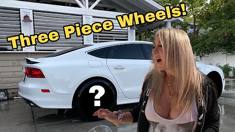 She Gets THREE PIECE WHEELS For Her Super Charged Audi A7