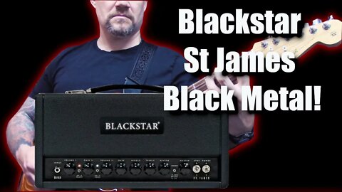 Blackstar Black Metal - St James 6l6 50 Watt Head