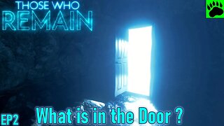 Those Who Remain - Go Through the Door - Episode 2