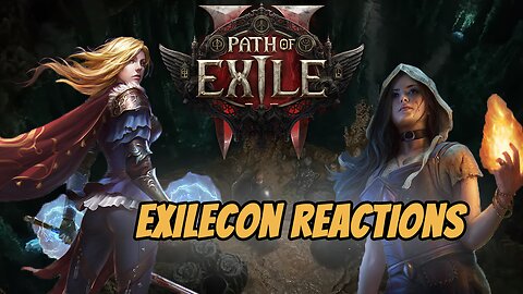 Path of Exile 2 Exilecon Gameplay Trailer Reactions