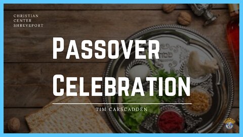 Passover Celebreation | Livestream | 4/15/2022
