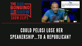 Could Pelosi Lose Her Speakership...To A Republican? - Dan Bongino Show Clips