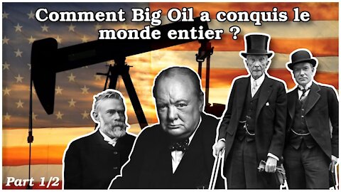 Comment Big Oil a conquis le monde entier?