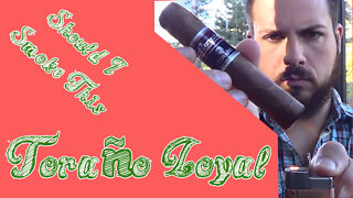 60 SECOND CIGAR REVIEW - Toraño Loyal