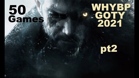 Personal GOTY 2021 - Part 2