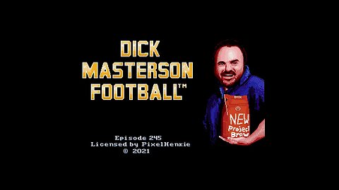 Episode 245 - Dick on Big Beans