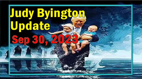 Judy Byington Update as of Sep 30, 2023 - Restored Republic via a GCR