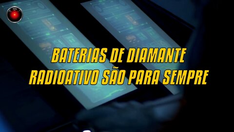 Baterias De Diamante Radioativo São Para Sempre