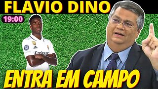 19h Flávio Dino estuda aplicar lei brasileira em ataques racistas a Vini Jr.: “Remédio extremo”
