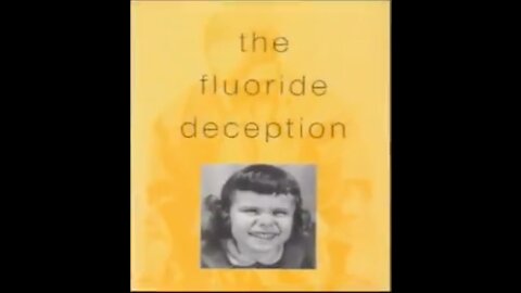 The Fluoride Deception (2004) -industry captured regulatory institutions to poison our environment