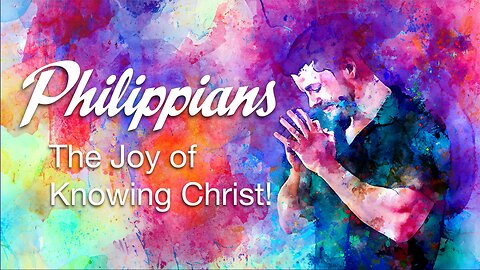 Philippians 3:1-11 Reason for Rejoicing