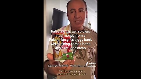 Why Did An Israeli Soldier Steal Money From A Girl’s Piggy Bank In Jenin Raid?