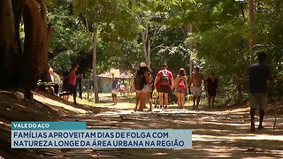 Vale do Aço: Famílias Aproveitam Dias de Folga com Natureza Longe da Área Urbana na Região.