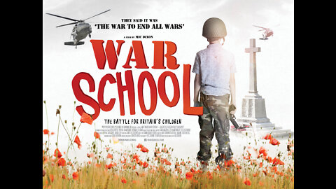 War School - The Battle for Britain's Children