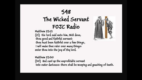 548 - FOJC Radio - The Wicked Servant - with David Carrico 9-16-2022