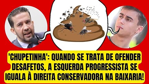 QUANDO É PARA OFENDER, A ESQUERDA PROGRESSISTA SE IGUALA À DIREITA CONSERVADORA NA BAIXARIA!