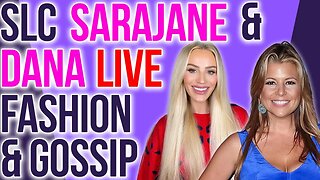 SLC SaraJane & Dana Live fashion & Gossip faux pas! #rhoslc #bravotv #truecrime