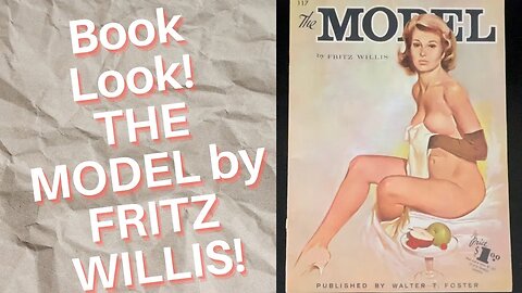 Book Look! THE MODEL by FRITZ WILLIS!