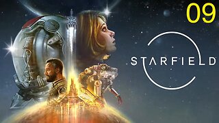 Starfield: Playthrough (No Commentary)-Episode 9