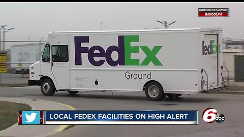 Local FedEx hubs on high alert after explosions