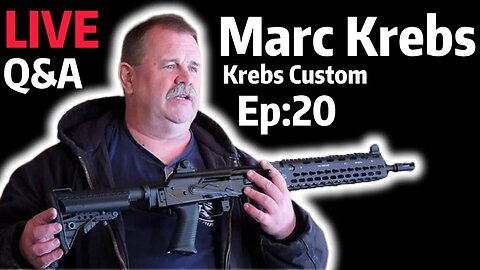 LIVE Q&A Ep:20 w/Marc Krebs of Krebs custom