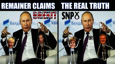 The Remainers Brexit Lies Exposed By Russia Report As They Focused On Scots Indy Ref Not Brexit