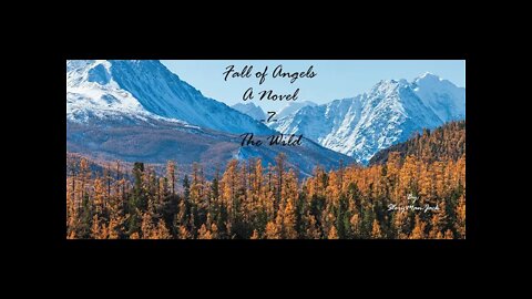Original Fiction - Audio Stories - Fall of Angels - 7-The Wild