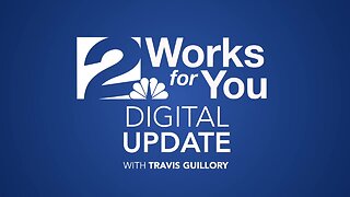 March 18: 2 Works For You Morning Digital Update