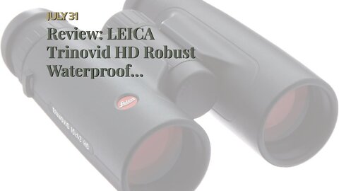 Review: LEICA Trinovid HD Robust Waterproof Lightweight Compact Binocular