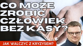 Co w obliczu kryzysu może zrobić człowiek bez kasy? | Pogodne Szorty #90