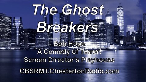 The Ghost Breakers - Screen Director's Playhouse