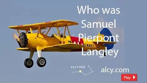 205 Who was Samuel Pierpont Langley