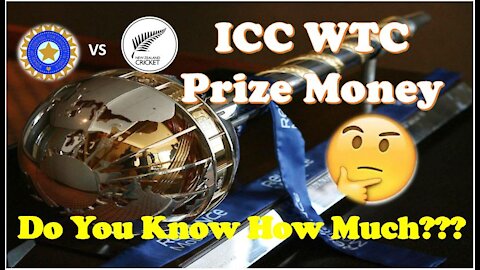 ICC WTC prize money for winner in 2021