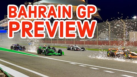Everything you need to know going into this weeks Bahrain GP!