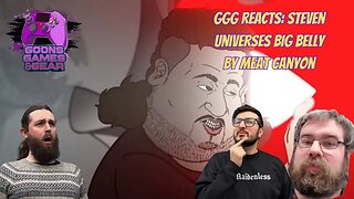 GGG Reacts: Steven Universes BIG BELLY by @MeatCanyon