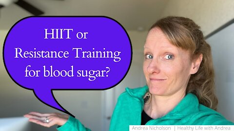 HIIT or Resistance Training for Blood Sugar Management?