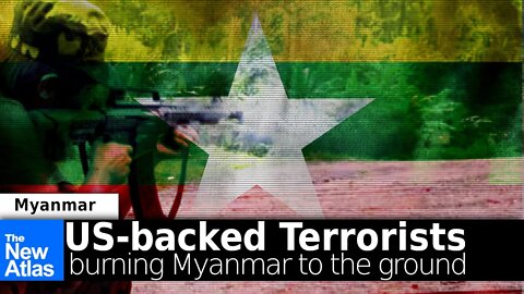 Myanmar Targeted by Terror from US-backed Opposition