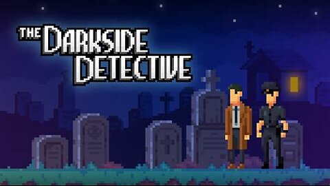 Darkside Detective/ Full Walkthrough: EP 1-3.