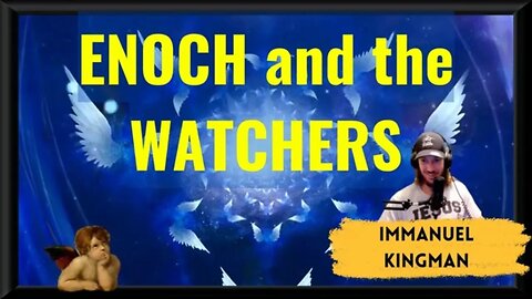 The Fallen Angles and The Book of Enoch with Immanuel Kingman - Metatron, Enlightenment, The Titans