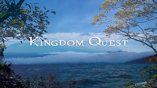 Kingdom Quest- Coming Soon 2nd Teaser