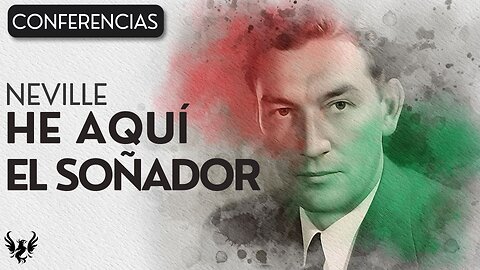 💥 Neville Goddard ❯ He Aqui el Soñador ❯ Voz Humana 📚