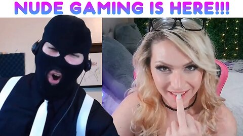 😲 NUDE GAMING IS HERE!!! 😲 | Cam Girl Tips & Advice