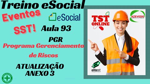 Aula 93 PGR Atualização ANEXO 3 Programa de Gerenciamento de Riscos TSTONLINE Sistemas